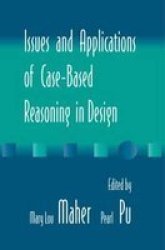 Issues and Applications of Case-based Reasoning to Design