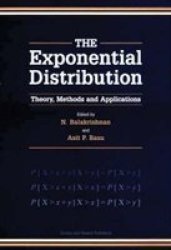 Exponential Distribution: Theory, Methods and Applications