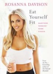 Eat Yourself Fit Hardcover