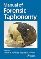 Manual Of Forensic Taphonomy Paperback