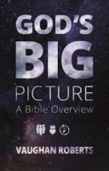 God& 39 S Big Picture - A Bible Overview Paperback