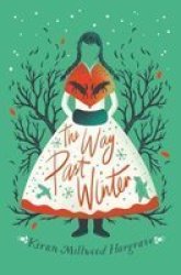 The Way Past Winter Paperback 2ND Edition