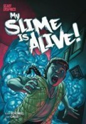 My Slime Is Alive Paperback