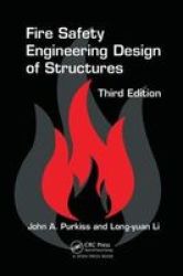 Fire Safety Engineering Design Of Structures Paperback 3RD New Edition