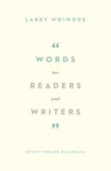 Words For Readers And Writers - Spirit-pooled Dialogues Paperback