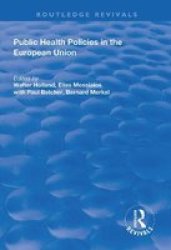 Public Health Policies In The European Union Hardcover