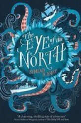 The Eye Of The North Paperback