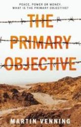 The Primary Objective Paperback