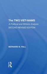 The Two Vietnams - A Political And Military Analysis Hardcover