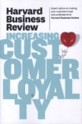 Harvard Business Review On Increasing Customer Loyalty paperback