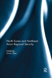 North Korea And Northeast Asian Regional Security Paperback
