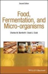 Food Fermentation And Micro-organisms Hardcover 2ND Edition