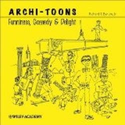 Archi-Toons: Funniness, Comedy & Delight