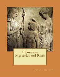 Eleusinian Mysteries And Rites