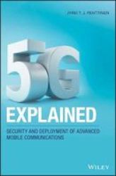 5G Explained - Security And Deployment Of Advanced Mobile Communications Hardcover