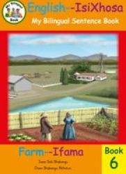 Bilingual Sentence Book:farm English-isixhosa Paperback