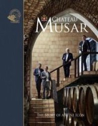 Chateau Musar - The Story Of A Wine Icon Hardcover