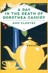 A Day In The Death Of Dorothea Cassidy Paperback