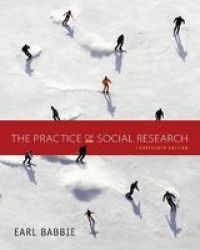 The Practice Of Social Research Paperback 14th Revised Edition