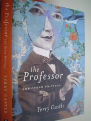 The Professor And Other Writings - Terry Castle