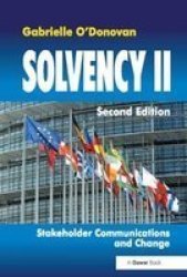 Solvency II - Stakeholder Communications And Change Hardcover 2ND New Edition
