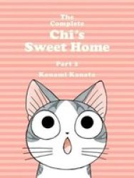 The Complete Chi's Sweet Home 2 - Konami Kanata Paperback