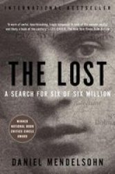 The Lost - The Search For Six Of Six Million Paperback
