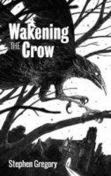 Wakening The Crow Paperback