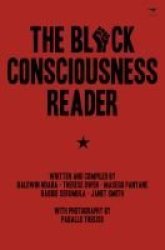 The Black Consciousness Reader Paperback