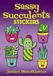 Sassy Succulents Stickers Paperback