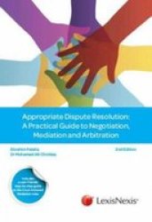 Appropriate Dispute Resolution - A Practical Guide To Negotiation Mediation And Arbitration Paperback 2ND