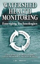 Watershed Health Monitoring: Emerging Technologies