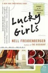 Lucky Girls: Stories P.S.