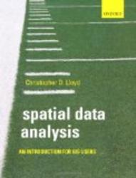 Spatial Data Analysis: An Introduction for GIS users