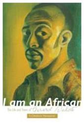 I Am an African: The Life and Times of Gerard Sekoto