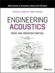 Engineering Acoustics - Noise And Vibration Control Hardcover