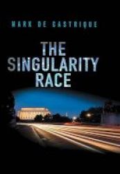 The Singularity Race Hardcover
