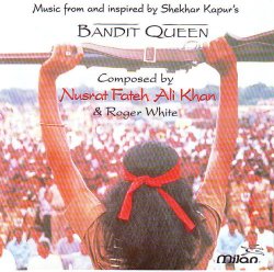 Bandit Queen - Composed By Nusrat Fateh Ali Khan & Roger White - Cd