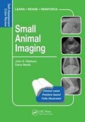 Small Animal Imaging - Self-assessment Review Paperback