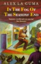 In the Fog of the Seasons' End African Writers