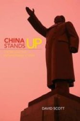 China Stands Up - The Prc And The International System Paperback New
