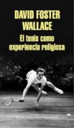 El Tenis Como Experiencia Religiosa On Tennis Spanish Paperback