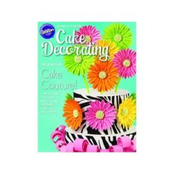 Wilton 2013 Yearbook Cake Decorating Publication Book