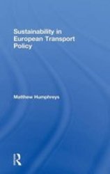 Sustainability in European Transport Policy Hardcover