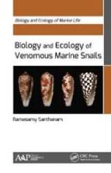 Biology And Ecology Of Venomous Marine Snails Paperback