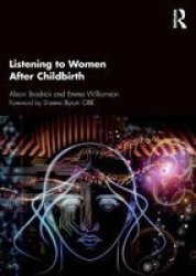 Listening To Women After Childbirth Paperback