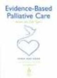 Evidence-based Palliative Care - Across The Lifespan paperback