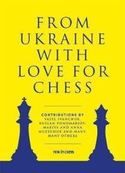 From Ukraine With Love For Chess - Ruslan Ponomariov Paperback