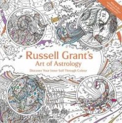 Russell Grant& 39 S Art Of Astrology - Discover Your Inner Self Through Colour Paperback