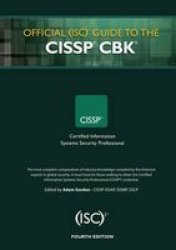 Official Isc2 Guide To The Cissp Cbk Fourth Edition Hardcover 4th Revised Edition